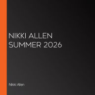 Nikki Allen Summer 2026
