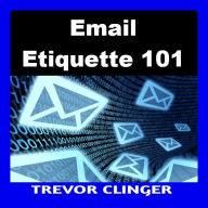 Email Etiquette 101