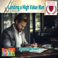 Landing a High Value Man