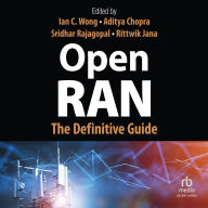 Open RAN: The Definitive Guide