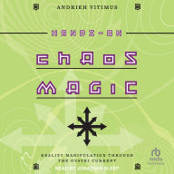 Hands-On Chaos Magic: Reality Manipulation through the Ovayki Current