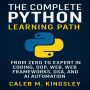 The Complete Python Learning Path: From Zero to Expert in Coding, OOP, Web Frameworks, DSA, and AI Automation