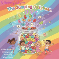 The Jumping Jelly Bean Disco: A Nursery Rhyme
