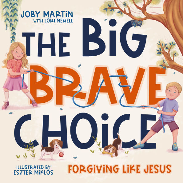 The Big Brave Choice: Forgiving Like Jesus