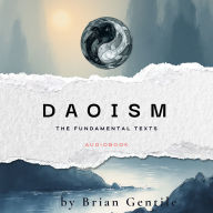 Daoism: The Fundamental Texts