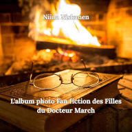 L'album photo Fan fiction des Filles du Docteur March