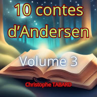 10 contes d'Andersen Vol.3: Volume 3