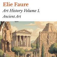Art History Volume 1.: Ancient Art