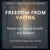 Freedom from Vaping: Restoring natural breath and balance