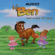 Lil' Ben and a day for play (Abridged)