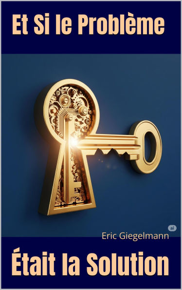 Et Si le Problème Était la Solution