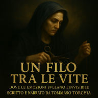 Un filo tra le vite: Se due persone sono destinate a stare insieme, si troveranno di nuovo... e poi di nuovo...