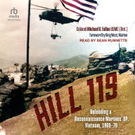 Hill 119: Defending a Reconnaissance Marines' OP, Vietnam, 1969-70