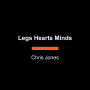 Legs Hearts Minds: Loss and Its Remedies