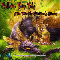 Collection Fairy Tales 1: of the World's Children's Stories