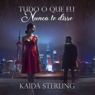 Tudo o que eu não nunca te disse: Às vezes, os silêncios são perigosos para o amor.