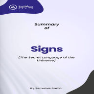 Summary of Signs: The Secret Language of the Universe (Abridged)