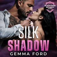Silk Shadow (Blackthorn Security Book 3): A thrilling bodyguard romance