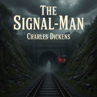 The Signal-Man