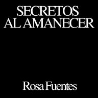 Secretos al amanecer