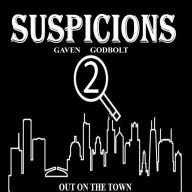 Suspicions 2: Out On The Town