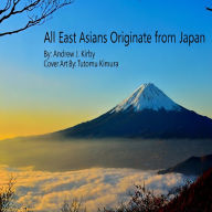 All East Asians Originate from Japan