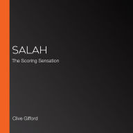 Salah: The Scoring Sensation