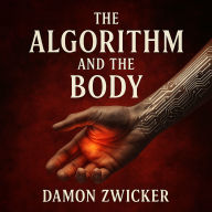 The Algorithm and the Body