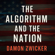 The Algorithm and the Nation