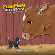 Meow Meow Milks the Cow
