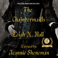 The Chambermaids: A Southern Gothic Horror Novel