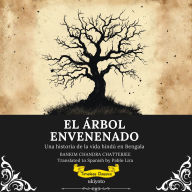 El Árbol Envenenado Spanish Translation of The Poison Tree