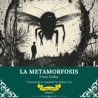 La Metamorfosis Spanish Version of The Metamorphosis