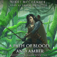A Path of Blood and Amber
