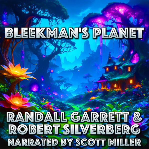 Bleekman's Planet: On A Distant World, Nothing Was As It Seemed
