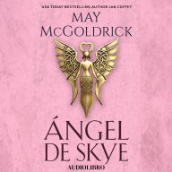 Ángel de Skye: Una apasionante novela histórica de amor, secretos y traición en la Escocia del siglo XVI