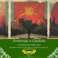 Homenaje a Cataluña Spanish Translation of Homage to Catalonia