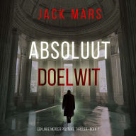 Absoluut Doelwit (Een Jake Mercer Politieke Thriller-Boek 7): Digitaal voorgelezen door een electronisch gegenereerde stem