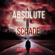 Absolute Schade (Een Jake Mercer Politieke Thriller-Boek 2): Digitaal voorgelezen door een electronisch gegenereerde stem