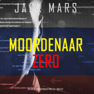 Moordenaar Zero (Een Agent Zero Spionagethriller-Boek #7): Digitaal voorgelezen door een electronisch gegenereerde stem
