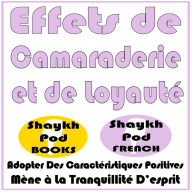 Effets de Camaraderie et de Loyauté