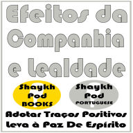 Efeitos da Companhia e Lealdade