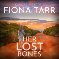Her Lost Bones: An Australian Outback Crime Mystery
