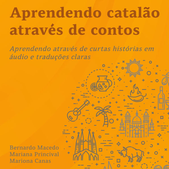 Aprendendo catalão através de contos: Aprendendo através de curtas histórias em áudio e traduções claras