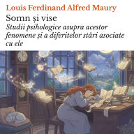 Somn ¿i vise: Studii psihologice asupra acestor fenomene ¿i a diferitelor st¿ri asociate cu ele