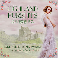 Highland Pursuits: a romantic comedy, set in the Highlands of Scotland