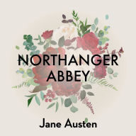Northanger Abbey: Catherine Morland