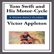 Tom Swift and His Motorcycle