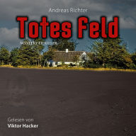 Totes Feld (ungekürzt)