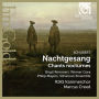 Schubert: Nachtgesang (Chants noctures)